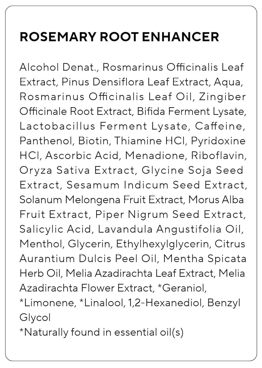 List of ingredients for a product labeled 'Rosemary Root Enhancer' on a white background.