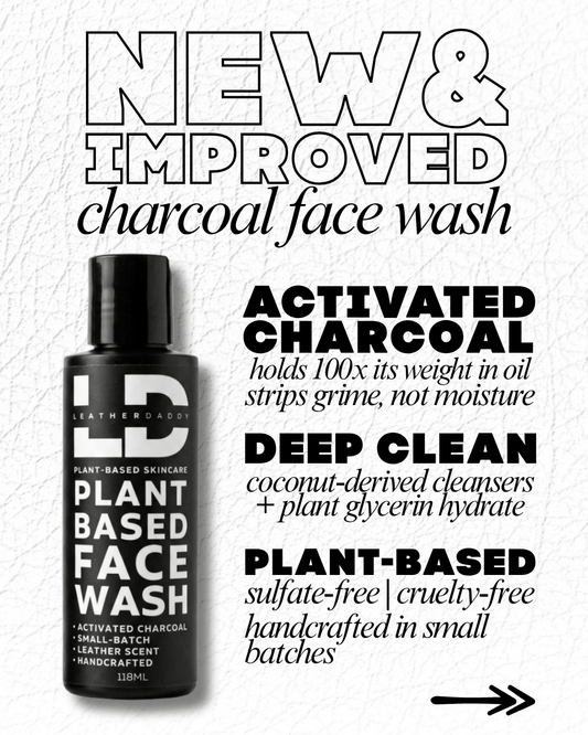 Charcoal Face Wash | LeatherDaddy Skin Co.